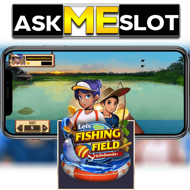 LET'S FISHING FIELD